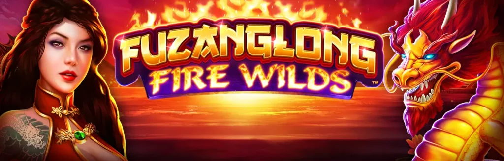Fuzanglong Fire Wilds Slots